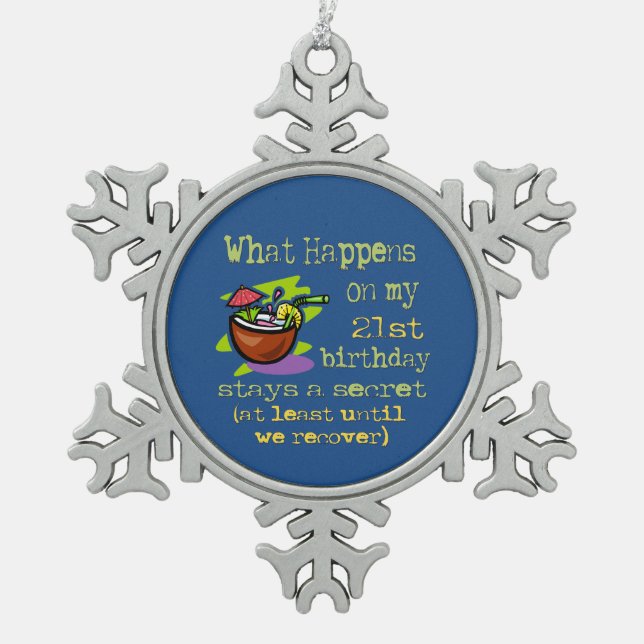 21st Birthday Party Gifts Snowflake Pewter Christmas Ornament (Front)