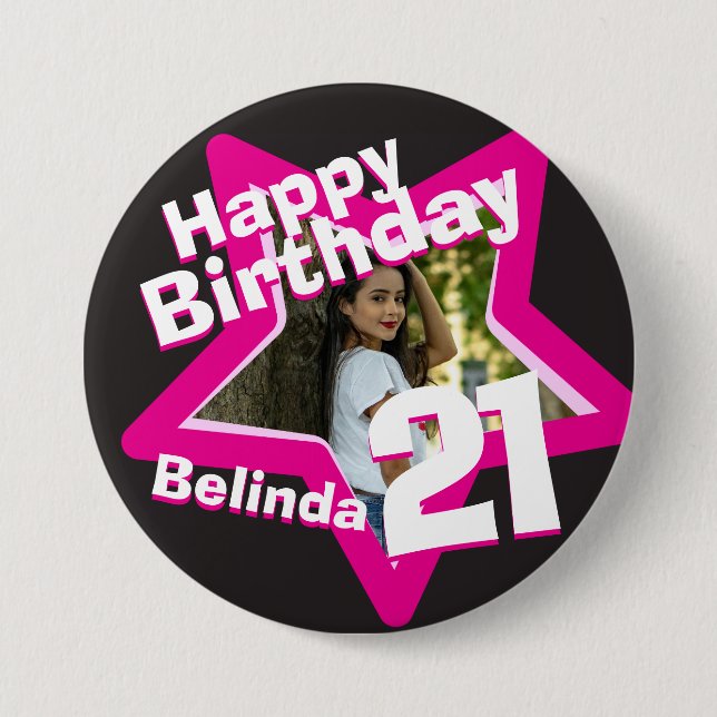 21st Birthday photo fun hot pink button/badge 7.5 Cm Round Badge (Front)