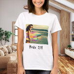 21st birthday photo hello 21 girl her T-Shirt<br><div class="desc">Template for Your photo.  Black coloured text: Hello 21!  A shirt for a 21st birthday party for her.</div>