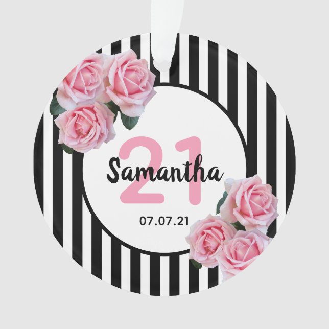 21st birthday pink roses black white stripes ornament (Front)
