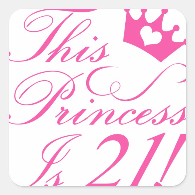 21st Birthday Princess Square Sticker (Front)