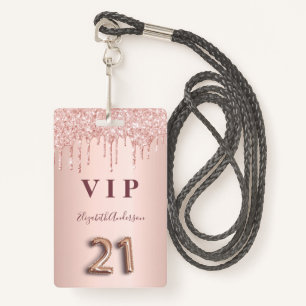 21st birthday rose gold drips pink VIP pass ID Badge