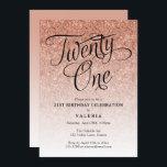 21ST Birthday  Rose Gold Glitter Invitation<br><div class="desc">This trendy ombre glitter birthday party invitation features a faux sparkly glitter pattern and a fancy script typography heading.  Add your custom text using the template form.  Additional options for text and layout are available if you choose to customise further.</div>