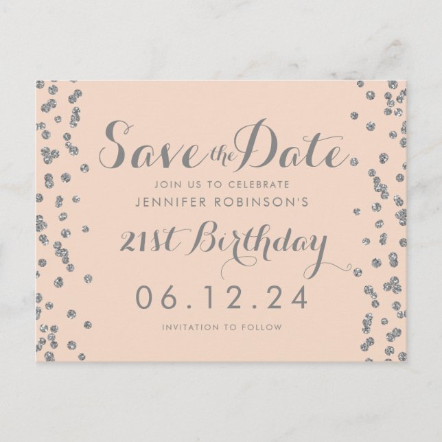 21st Birthday Silver Save The Date Confetti Blush Postcard (Front)