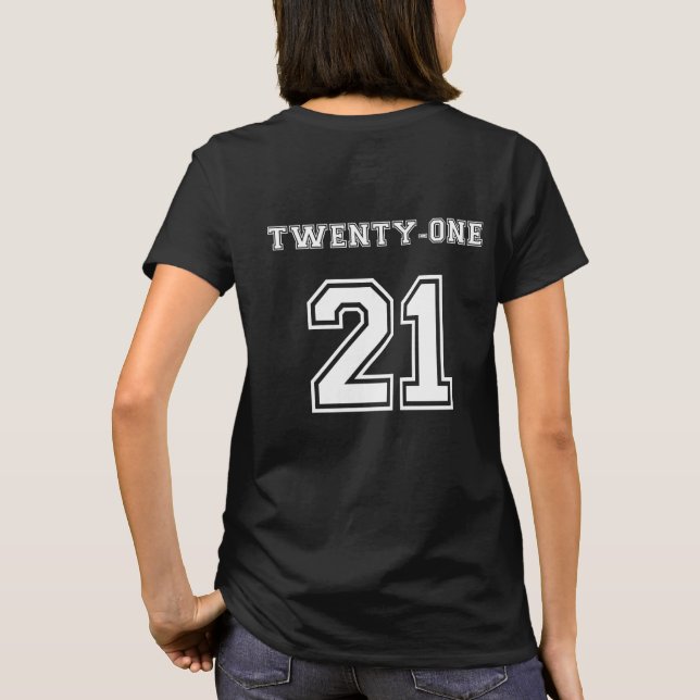 21st Birthday Sports Style Twenty One Birthday T-Shirt (Back)