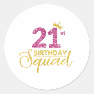 21st Birthday Squad Party Crown Pink Gold Classic Round Sticker