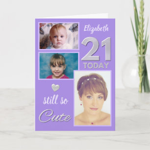 21st Birthday still so cute photos purple Card