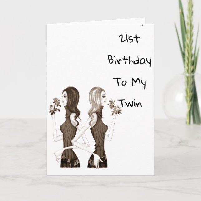 **21st** BIRTHDAY WISHES TO MY **TWIN SISTER** Card (Front)