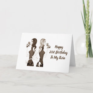 **21st** BIRTHDAY WISHES TO MY **TWIN SISTER** Card