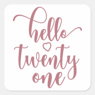 21st Birthday Women Hello 21 Cute 21 Years Old Square Sticker