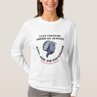 21st Century American Justice T-Shirt