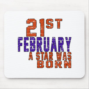 21th February a star was born Mouse Mat