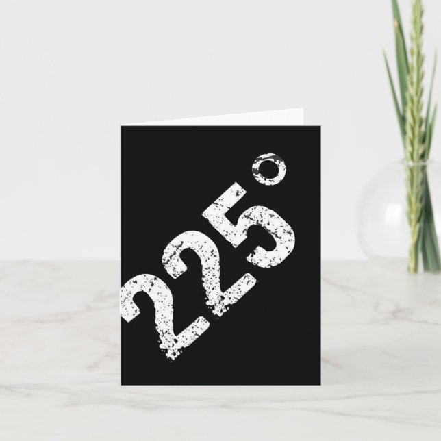 225 Degrees Funny Bbq Grilling Smoking Distressed  Card (Front)