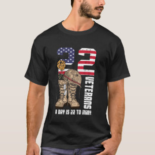 22 A Day Is 22 Too Many Veteran Suicide Awareness T-Shirt