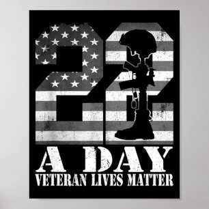 22 A Day Veteran Lives American Flag Military Vete Poster