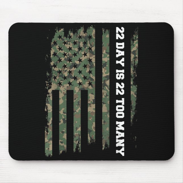 22 A Day Veteran Lives Army Suicide Awareness  Mouse Mat (Front)