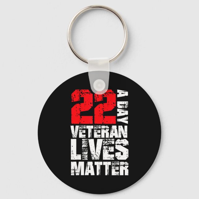 22 A Day Veteran Lives Suicide Awareness Veterans  Key Ring (Front)
