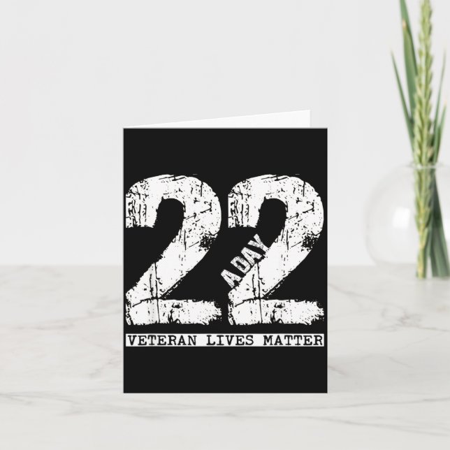 22 A Day Veteran Shirt - 22 A Day Veteran Suicide  Card (Front)
