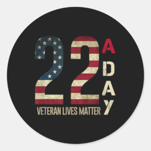22 A Day - Veteran Suicide Awareness  Classic Round Sticker