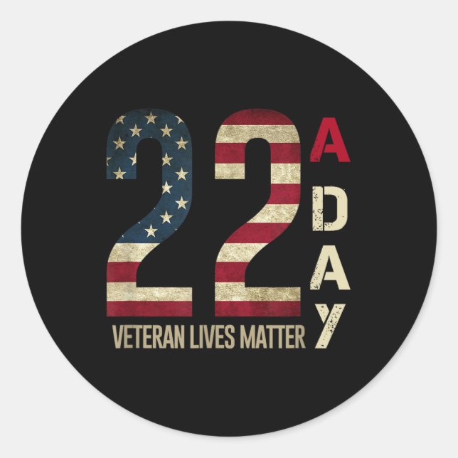 22 A Day - Veteran Suicide Awareness  Classic Round Sticker (Front)