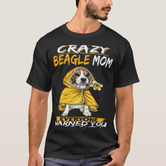 22 I'm The Crazy Beagle Mum T-Shirt