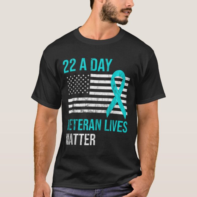 22 Military Suicide Veteran PTSD Awareness Lives M T-Shirt (Front)