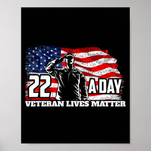 22 Per Day Veteran Lives Suicide Awareness Usa Fla Poster