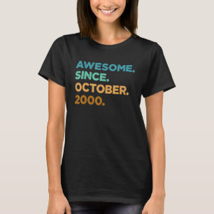22 Year Old Awesome Since October 2000 22nd Birth T-Shirt