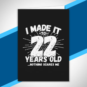 22 Year Old Birthday - Birthday Meme - Funny 22nd Card