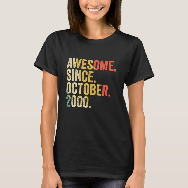 22 Years Old  22nd Birthday Awesome Since October  T-Shirt (Front)