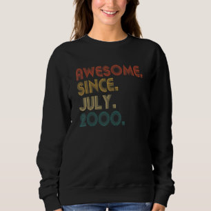22 Years Old Awesome Since July 2000 22nd Birthda Sweatshirt