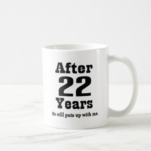 22nd Anniversary (Funny) Coffee Mug