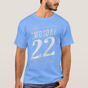 22nd Birthday 2022 on TWOSDAY Boy Girl Happy 22 Fe T-Shirt