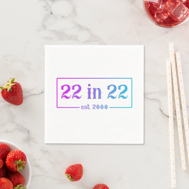 22nd Birthday 22 IN 22 est 2000 Gradient Napkin (Insitu)