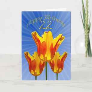 22nd Birthday card, tulips full of sunshine Card