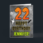 22nd Birthday: Eerie Halloween Theme   Custom Name Card<br><div class="desc">The front of this scary and spooky Halloween themed birthday greeting card design features a large number “22”, along with the message “HAPPY BIRTHDAY, ”, and a custom name. There are also depictions of a ghost and a bat on the front. The inside features a customised birthday greeting message, or...</div>