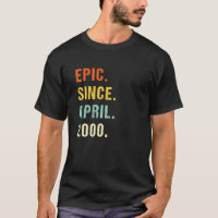 22nd Birthday Epic Since April 2000 22 Years Old R
