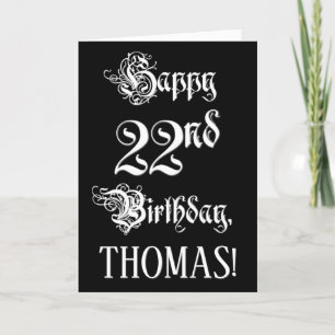 22nd Birthday: Fancy, Elegant Script + Custom Name Card