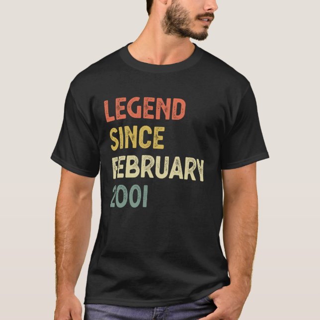 22nd Birthday Men Women Legend Since February 2001 T-Shirt (Front)