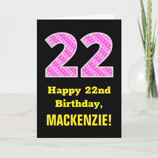 22nd Birthday: Pink Stripes and Hearts "22" + Name Card (Front)