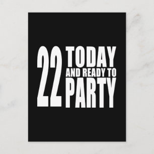 22nd Birthdays Parties : 22 Today & Ready to Party Invitation Postcard