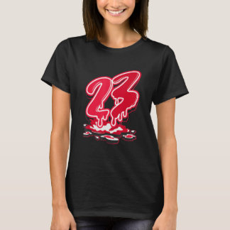 23 Drip Matching Drip Red For Men Women T-Shirt