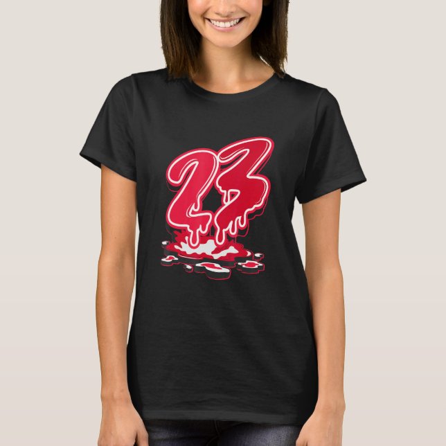 23 Drip Matching Drip Red For Men Women T-Shirt (Front)