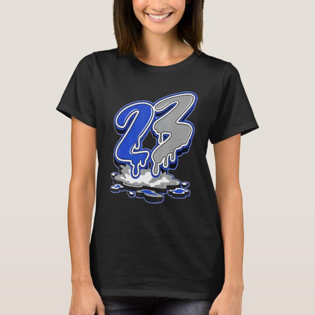 23 Drip True Blue 1s Matching T-Shirt (Front)