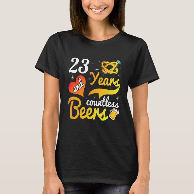 23 Years Countless Beers Wedding Marry Husband Wif T-Shirt (Front)