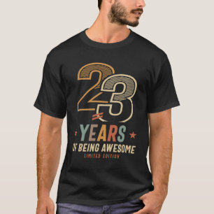 23 Years Of Being Awesome 2001 23rd Birthday T-Shirt