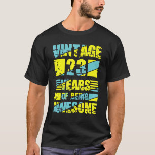 23 Years Old 23rd Birthday 27 T-Shirt