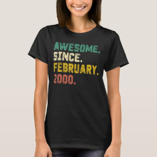 23 Years Old Awesome Since February 2000 23rd Birt T-Shirt