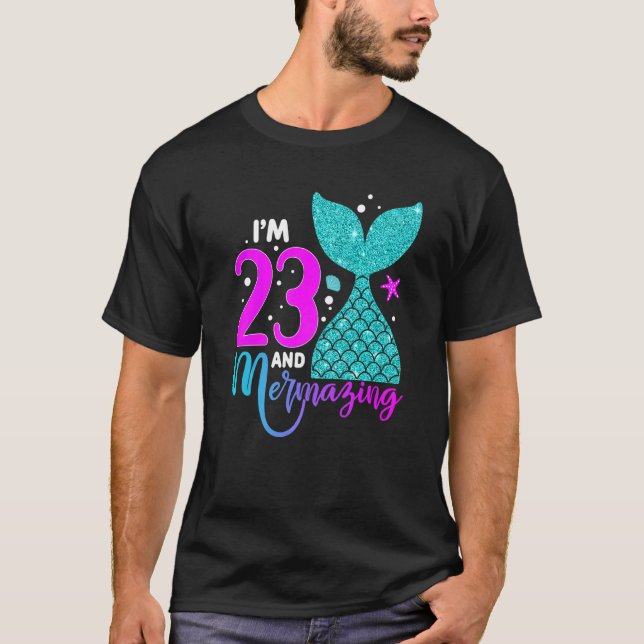 23 Years Old Girl Second 23th Birthday Mermaid Two T-Shirt (Front)