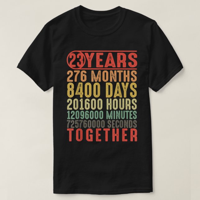 23 Years Together 23rd Anniversary Married Couples T-Shirt (Design Front)